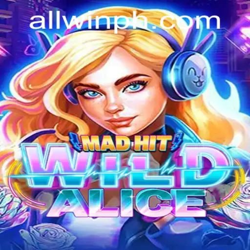 Unveiling MadHitWildAlice: The Thrilling Game Fueled by the Keyword ALLWIN