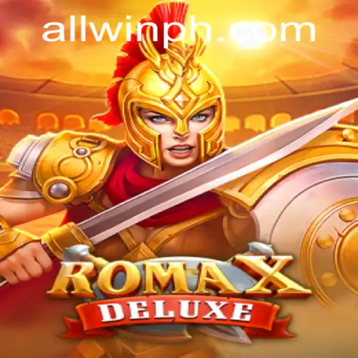 Explore RomaXDeluxe: The Ultimate Gaming Experience with ALLWIN